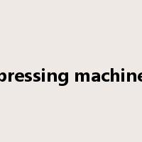 pressing machine是什么意思