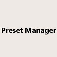 Preset Manager是什么意思