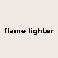 flame lighter是什么意思