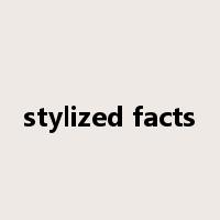stylized facts是什么意思