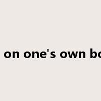 stand on one's own bottom是什么意思