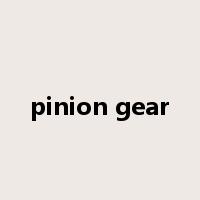 pinion gear是什么意思