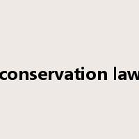 conservation law是什么意思