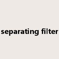 separating filter是什么意思