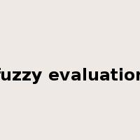 fuzzy evaluation是什么意思