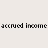 accrued income是什么意思