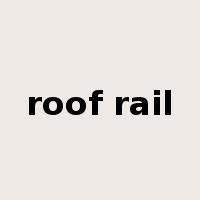 roof rail是什么意思