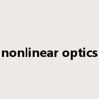 nonlinear optics是什么意思