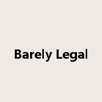 Barely Legal是什么意思
