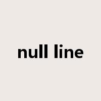 null line是什么意思
