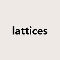 lattices是什么意思