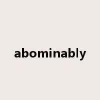 abominably是什么意思