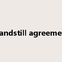 standstill agreement是什么意思