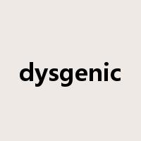 dysgenic是什么意思