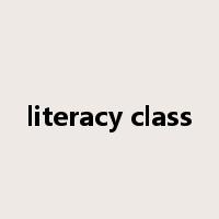 literacy class是什么意思