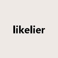 likelier是什么意思
