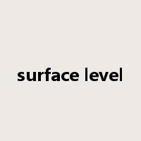surface level是什么意思