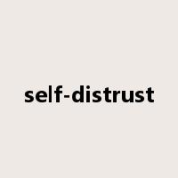 self-distrust是什么意思