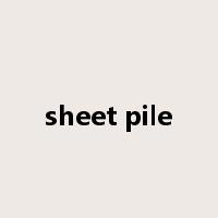 sheet pile是什么意思