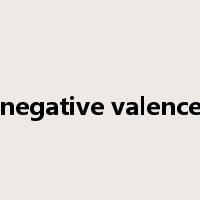 negative valence是什么意思