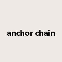 anchor chain是什么意思