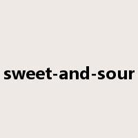 sweet-and-sour是什么意思