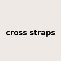 cross straps是什么意思