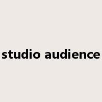 studio audience是什么意思