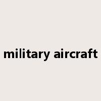 military aircraft是什么意思