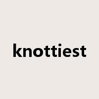 knottiest是什么意思