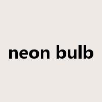 neon bulb是什么意思