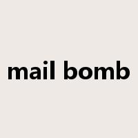mail bomb是什么意思