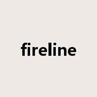 fireline是什么意思