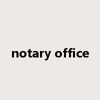 notary office是什么意思