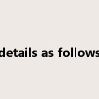 details as follows是什么意思