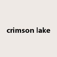 crimson lake是什么意思