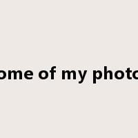 some of my photos是什么意思
