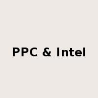 PPC & Intel是什么意思