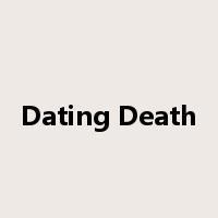 Dating Death是什么意思