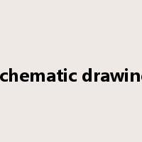schematic drawing是什么意思