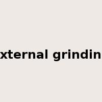 external grinding是什么意思