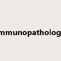 immunopathology是什么意思