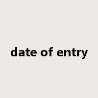 date of entry是什么意思