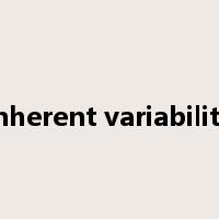 inherent variability是什么意思