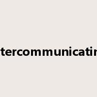 intercommunicating是什么意思