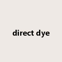 direct dye是什么意思