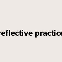 reflective practice是什么意思