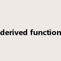 derived function是什么意思