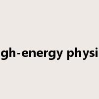 high-energy physics是什么意思