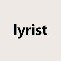 lyrist是什么意思